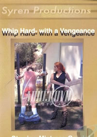 Whip Hard: With a Vengeance