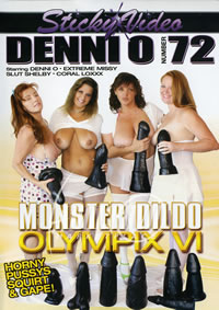 Denni O 72: Monster Dildo Olympix Vi