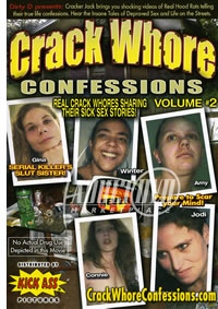 Crack Whore Confession 2