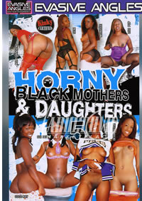 Horny Black Mothers And Daughters 5