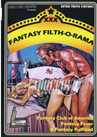 Fantasy Filth O Rama Triple Feature