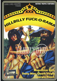Hillbilly Fuck O Rama Triple Feature