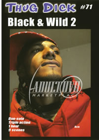 Thug Dick 71 Black And Wild 2