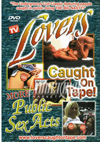 Lovers Caught On Tape Public