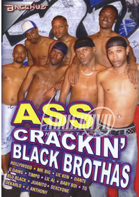 Ass Cracken Black Brothas