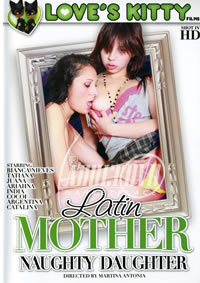 Latin Mothers Naughty Daughters 1