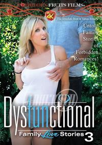 Dysfunctional Family Love Stories 3