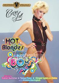 Hot Blondes Of The 80s