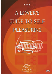 A Lover's Guide To Self Pleasuring