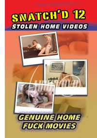 Snatch'd 12:Stolen Home Videos