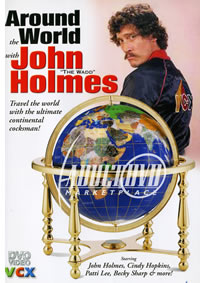 Around the World With John Holmes
