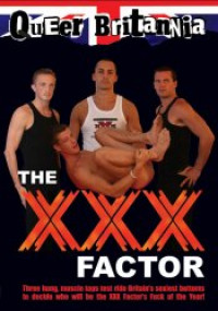 The XXX Factor
