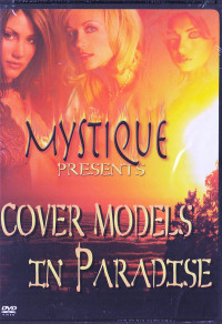 Mystique Presents: Cover Models In Paradise