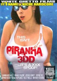 This Isn't Piranha 3DD ...It's A XXX Spoof!