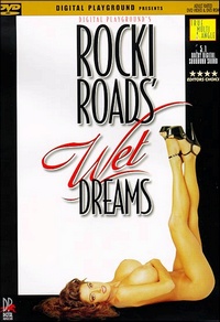 Rocki Roads' Wet Dreams