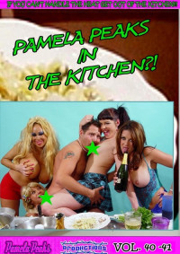 Pamela Peaks In The Kitchen 40 & 41