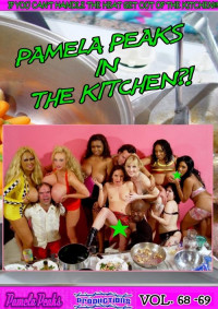 Pamela Peaks In The Kitchen 68 & 69