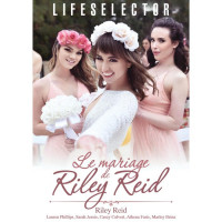 Le Mariage De Riley Reid (The Marriage Of Riley Reid)
