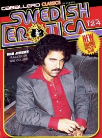 Swedish Erotica 124: Ron Jeremy