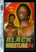 Black Wrestling 4