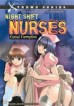 Night Shift Nurses: Rn's Revenge