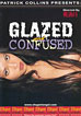 Glazed & Confused