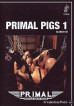 Primal Pigs 2