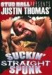 Suckin' Straight Spunk