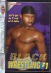 Black Wrestling 1
