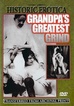Historic Erotica: Grandpa's Greatest Grind