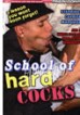 School Of Hard Cocks