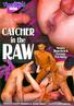 Catcher In The Raw