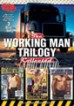 The Working Man Trilogy
