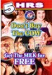 5hr Don't Buy The Cow Get The Milk