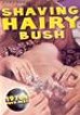 Shaving Hairy Bush