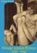 Vintage Lesbian Erotica 1920 - 1960
