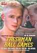 Born In America 18 & Hard: Freshman Ball Games