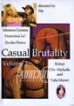 Casual Brutality 2