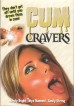 Cum Cravers