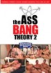 Ass Bang Theory 3