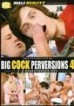 Big Cock Perversions 4