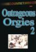 Outrageous Orgies 2
