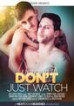 Dont Just Watch