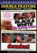 Double Feature 4 Decadent and Black and