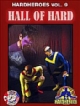Hard Heroes 9: Hall Of Hard