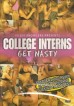 College Interns Get Nasty