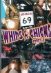 Whips & Chicks Part 2