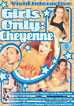 Girls Only: Cheyenne