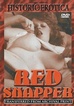 Historic Erotica: Red Snapper