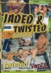 Jaded & Twisted Sex Fantasies